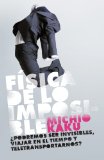 LA FISICA DE LO IMPOSIBLE
