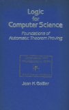 LOGIC FOR COMPUTER SCIENCE: FOUNDATIONS OF AUTOMATIC THEOREM PROVING