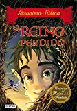 CRONICAS DEL REINO DE LA FANTASIA: EL REINO PERDIDO