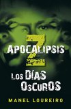 APOCALIPSIS Z: LOS DIAS OSCUROS