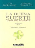 LA BUENA SUERTE: CLAVES DE LA PROSPERIDAD