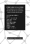 CÓMO SALIR DE LA CRISIS