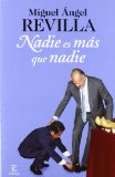 NADIE ES MÁS QUE NADIE