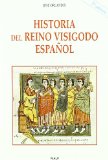 HISTORIA DEL REINO VISIGODO ESPAÑOL