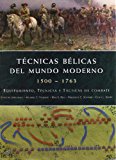 TECNICAS BELICAS DEL MUNDO MODERNO 1500-1763