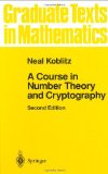 A COURSE IN NUMBER THEORY AND CRYPTOGRAPHY (2ND ED.)