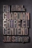 Portada de EL GUARDIAN ENTRE EL CENTENO